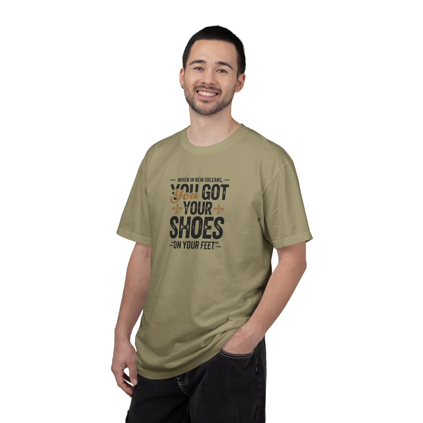 T-Shirt — "When in New Orleans You Got Your Shoes On Your Feet" Vintage Creole Quote Tee