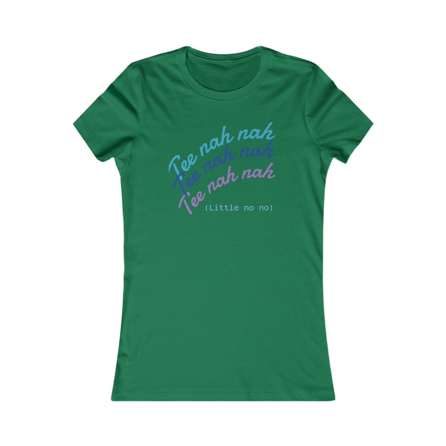 Tee Nah Nah Women's T-Shirt
